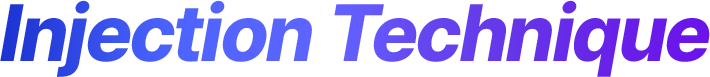 Injection Technique